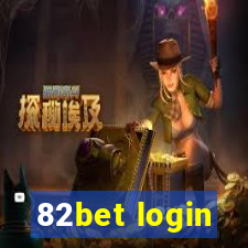 82bet login